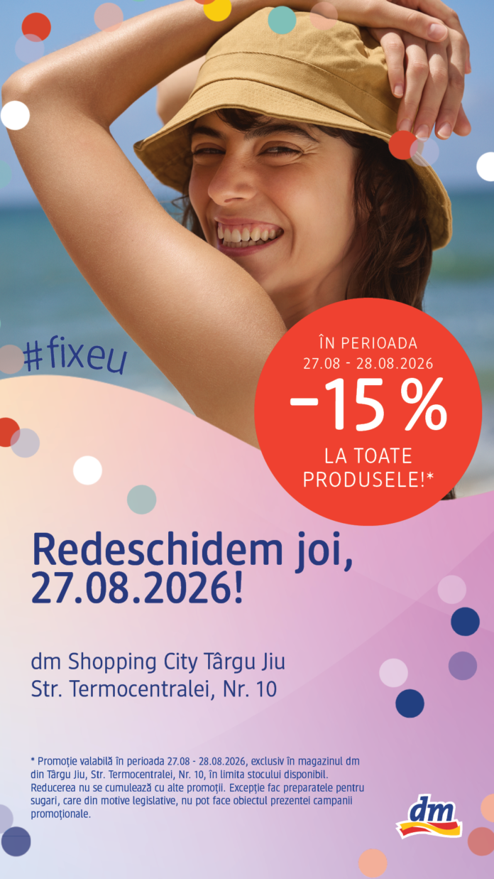 Se redeschide magazinul dm-drogerie markt din Shopping City Târgu Jiu